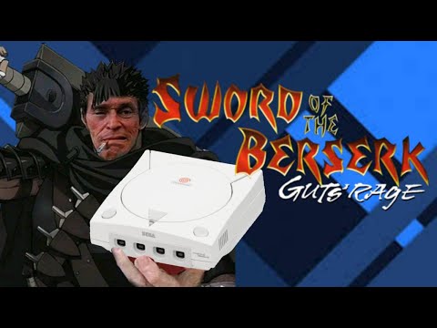 Видео: Берсерк на дримкаст или в поисках СЧАСТЬЯ