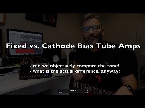 Видео: Ламповые гитарные усилители с фиксированным и катодным смещением — в чем разница?