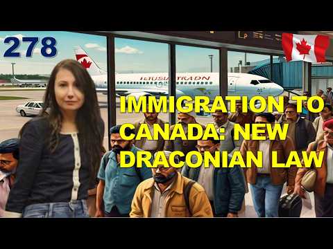Видео: 278. Иммиграция в Канаду: новый драконовский закон. Новости иммиграции-2025. Планы на 2026-2027гг.