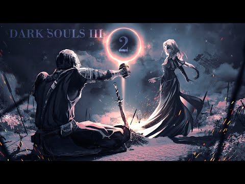 Видео: #сказочноебали в DARK SOULS III (стрим #2)