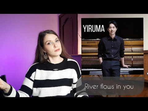 Видео: RIVER FLOWS IN YOU // YIRUMA // РАЗБОР // ИСТОРИЯ СОЗДАНИЯ