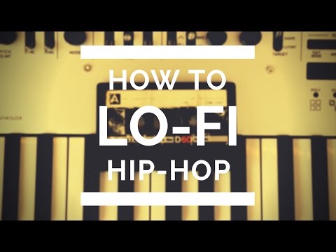 Видео: Как делать LoFi Hip-Hop