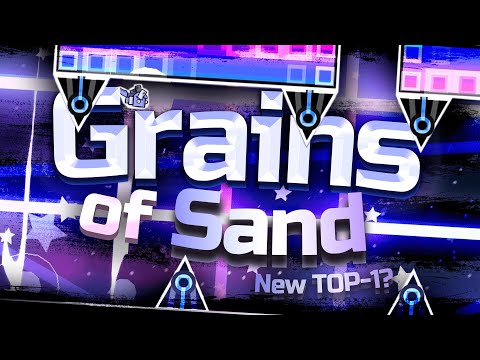 Видео: Grains Of Sand - САМЫЙ СТРАННЫЙ ТОП-1(?) В Geometry Dash