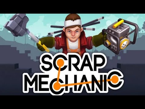 Видео: scrap mechanic 4 часть