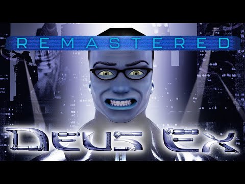 Видео: Deus Ex Remastered разрушил мою жизнь