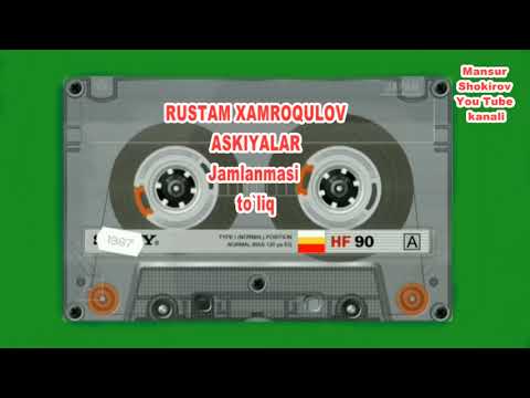 Видео: Рустам Хамрокулов-аскиялари Rustam Hamroqulov-askiyalari