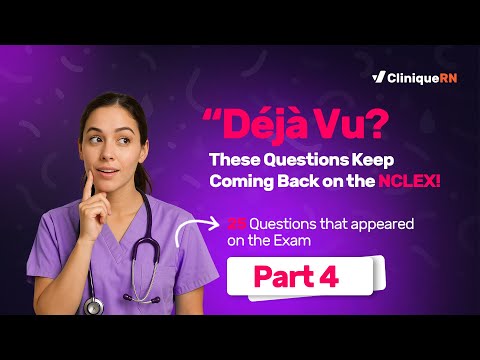 Видео: ИТОГОВЫЙ ОБЗОР NCLEX: последние 25 вопросов, которые вы ОБЯЗАТЕЛЬНО должны увидеть перед экзаменом.