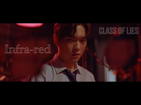 Видео: Infra-red // Class of Lies / Клип на дораму Класс лжи