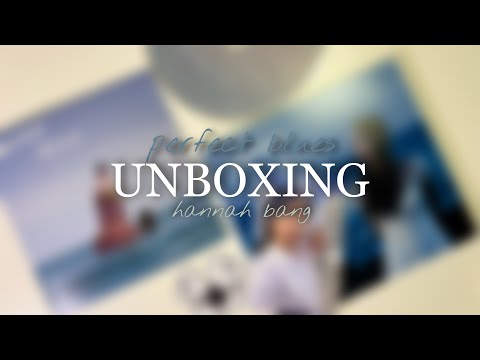 Видео: *:🤍САЙН ХАННЫ?unboxing album|hannah bang•perfect blues🌊⋆·˚ ༘