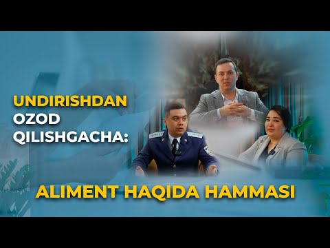 Видео: Ундиришдан озод қилишгача: Алимент ҳақида ҳаммаси