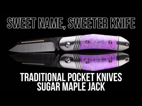 Видео: Блестящие! — Традиционные карманные ножи Sugar Maple Jack