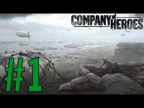 Видео: Прохождение Company of Heroes [Эксперт] #1 - Побережье Омаха