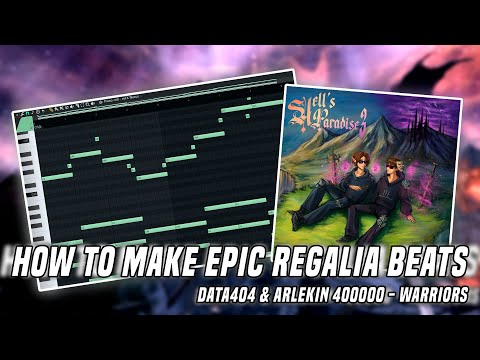 Видео: [TUTORIAL] HOW TO MAKE EPIC REGALIA BEAT'S | РАЗБОР БИТА DATA404 & ARLEKIN 40 000 - WARRIOIRS