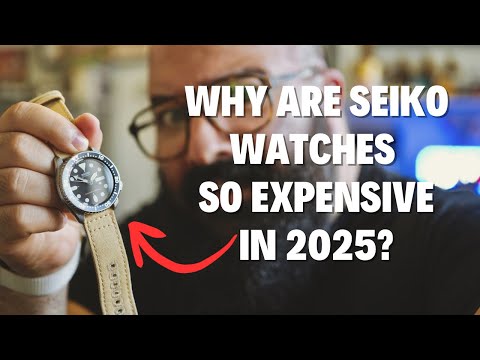 Видео: Почему часы Seiko в 2025 году такие дорогие?