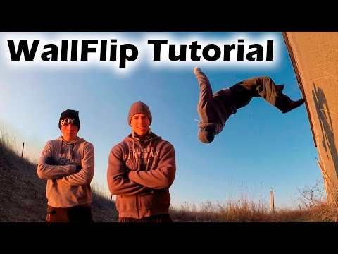 Видео: Как научиться WallFlip за одну тренировку (WallFlip Tutorial)