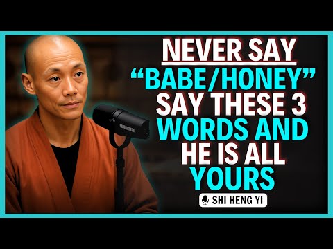 Видео: СКАЖИ ЭТИ 3 СЛОВА, И ОН БУДЕТ ДУМАТЬ О ТЕБЕ ВЕСЬ ДЕНЬ || Ши Хэн И