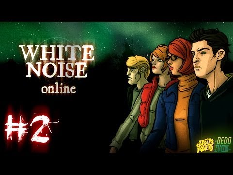 Видео: White Noise Online #2 - ДАША, ТЫ БЕЖИШЬ ЗА МНОЙ?