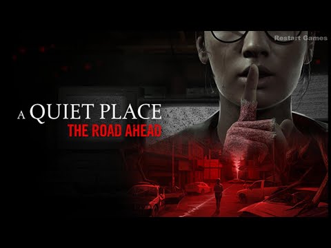 Видео: Игрофильм ✪ A Quiet Place The Road Ahead ✪ Полное Прохождение Игры