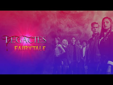 Видео: Legacies | Наследие | Fairytale
