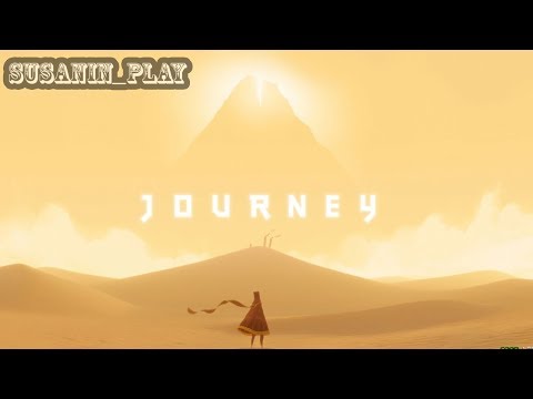 Видео: JOURNEY ✪ УДИВИТЕЛЬНОЕ ПУТЕШЕСТВИЕ ✪ МОЖНО ПОИГРАТЬ