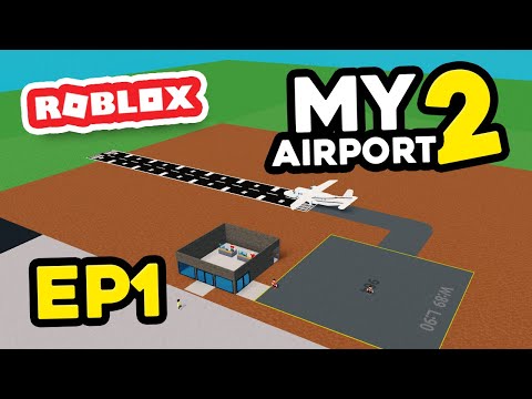 Видео: Создание собственной компании-аэропорта в Roblox My Airport 2 — #1