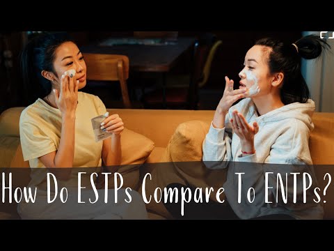Видео: Чем ESTP отличаются от ENTP? | ESTP против ENTP | CS Joseph