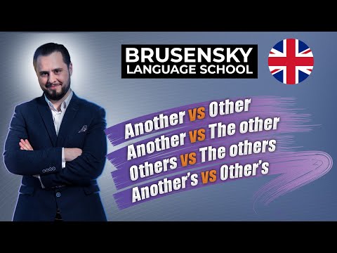 Видео: Учим английский Another vs Other, Another vs The Other, Others vs The Others, Another’s vs Other’s.