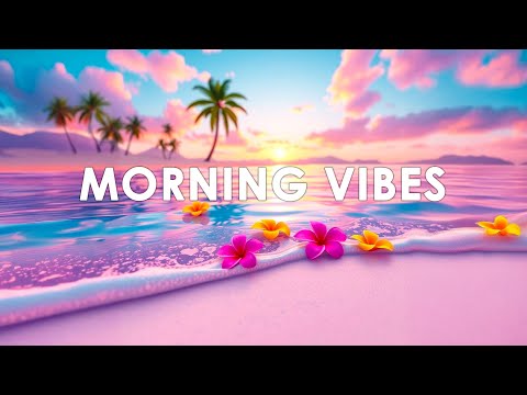 Видео: Утренний Плейлист Вибраций 2025☕ Музыка для Хорошего Настроения в 4K UHD #chilloutmix