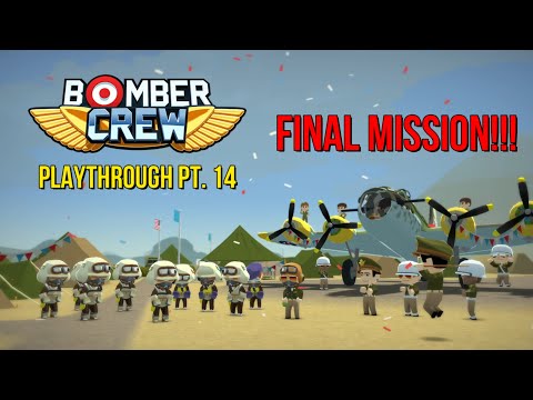Видео: ФИНАЛЬНАЯ МИССИЯ!!! Прохождение Bomber Crew - Финальный эпизод!