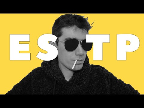 Видео: В сознании ESTP