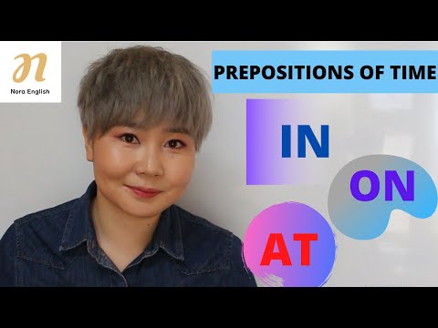 Видео: Англи хэлний хичээл| Цаг хугацаа заасан угтвар үг | Prepositions of Time