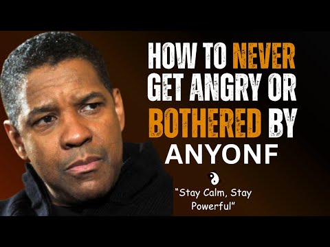Видео: КАК НИКОГДА НЕ ЗЛИТЬСЯ И НЕ БЫТЬ НИ НА КОГО БЕСПОКОЕН | Сильная речь Дензела Вашингтона о самокон...
