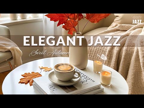 Видео: Elegant October Jazz ☕Джаз и босса-нова Осенние цвета Позитивное настроение для отдыха, работы