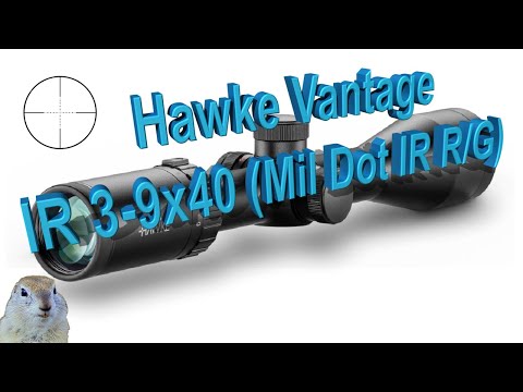 Видео: ✔️ОПТИЧЕСКИЙ ПРИЦЕЛ Hawke Vantage IR 3-9x40 (Mil Dot IR R/G)