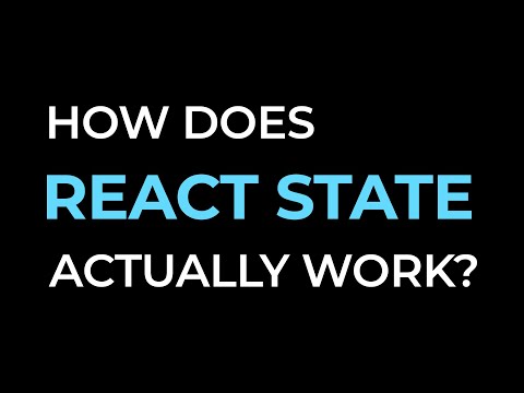 Видео: Как на самом деле работает React State? Глубокое погружение в React.js №4