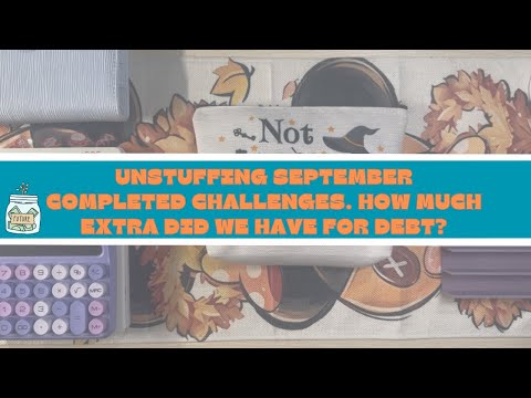 Видео: Сколько мы сэкономили в сентябре | Unstuffing Completed Challenges