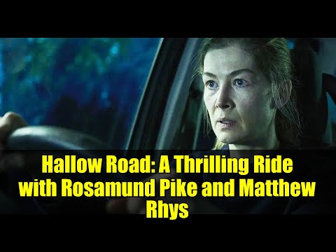 Видео: «Святая дорога: захватывающее путешествие с Розамунд Пайк и Мэтью Рисом»