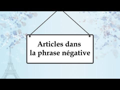 Видео: Артикли после отрицания во французском языке; articles dans la phrase négative