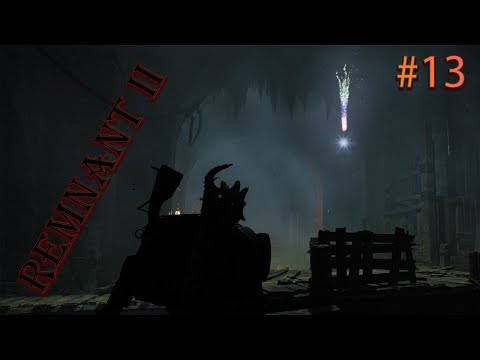 Видео: Remnant II - НЕ СОЙТИ С УМА #13