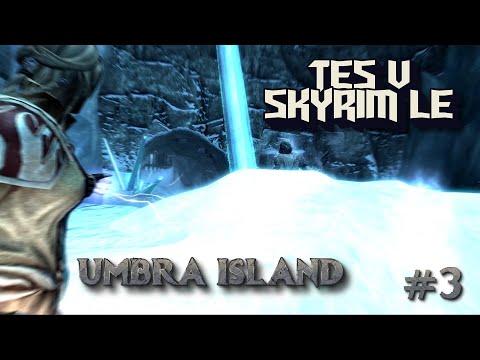 Видео: ОСТРОВ УМБРА. ТРЕТИЙ БОСС: ФРИГИДНЫЙ РЫЦАРЬ ► TES V: SKYRIM LE - СБОРКА МОДОВ