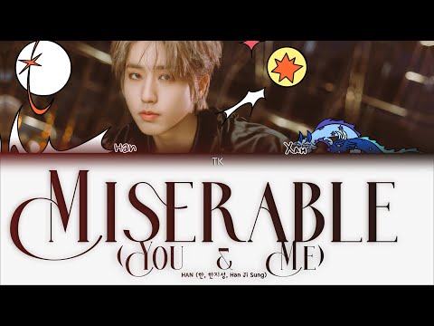 Видео: HAN – Miserable (You & Me) [ПЕРЕВОД НА РУССКИЙ/КИРИЛЛИЗАЦИЯ Color Coded Lyrics]