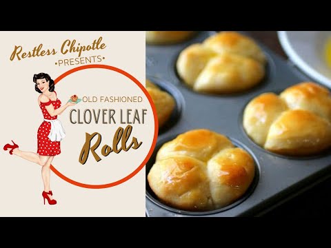 Видео: Старомодные булочки с клеверными листьями | Хлеб | Беспокойный чипотле