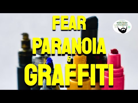 Видео: Страх, паранойя и граффити