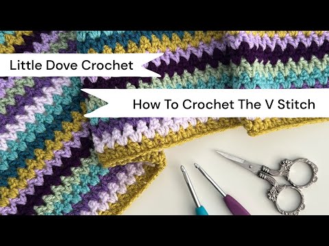 Видео: Как вязать крючком полоски V-образным узором|@LittleDoveCrochet