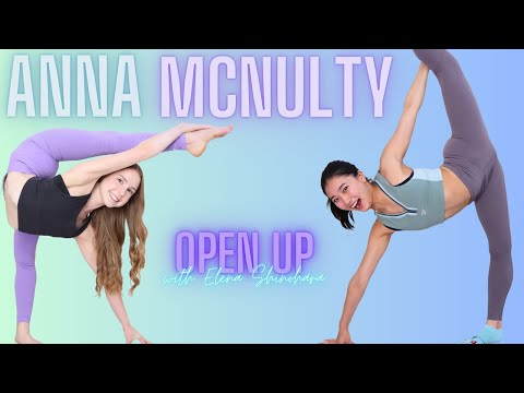 Видео: Я растянулся с ANNA MCNULTY | Open Up