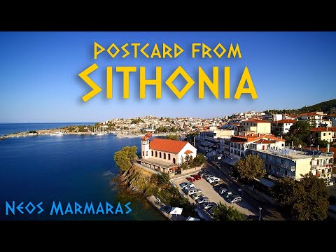 Видео: Postcard from Sithonia (Neos Marmaras) | Картичка от Ситония (Неос Мармарас) 🇬🇷