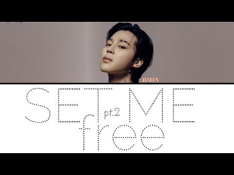 Видео: JIMIN(BTS) - Set me free [ПЕРЕВОД НА РУССКИЙ/LYRICS/КИРИЛЛИЗАЦИЯ/COLOR CODED LYRICS]