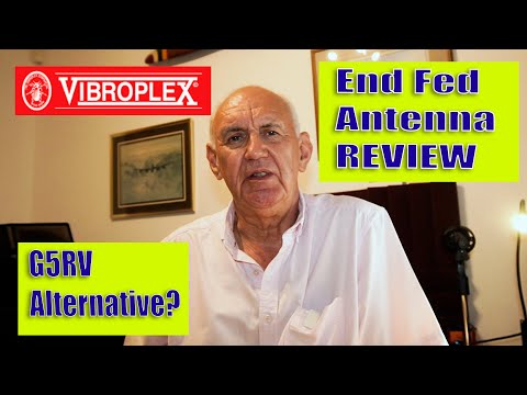 Видео: Обзор антенны Vibroplex End Fed — конкурент для G5RV?