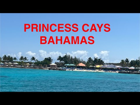 Видео: Princess Cays, Bahamas .Stop #1.May 2025 Принцесс Кейс, Багамы. Карибский круиз