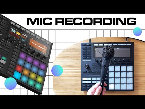 Видео: Как использовать микрофон на Maschine MK3